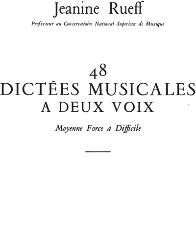 Forty-eight Musical Dictations for 2 Voices — Jeanine Rueff