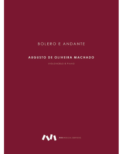 Bolero e Andante — Augusto Machado