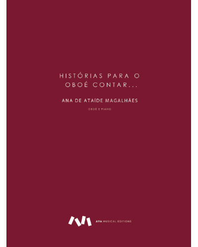 Histórias para o Oboé contar... — Ana de Ataíde Magalhães