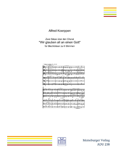 Two Movements on the Chorale 'Wir glauben all an einen Gott' — Alfred Koerppen