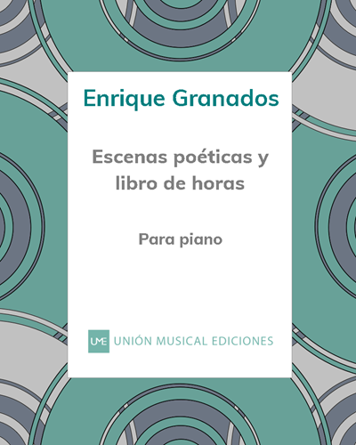 Escenas poéticas y libro de horas — 格拉纳多斯