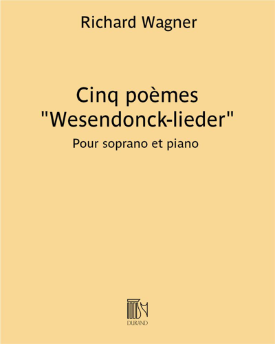 Wesendonck-Lieder (Five Poems) — 瓦格纳