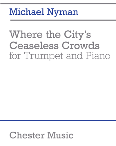 Where the City's Ceaseless Crowds — 尼曼