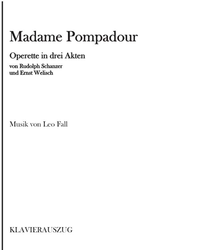 Madame Pompadour — Léo Fall
