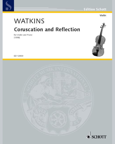 Coruscation and Reflection — Huw Watkins