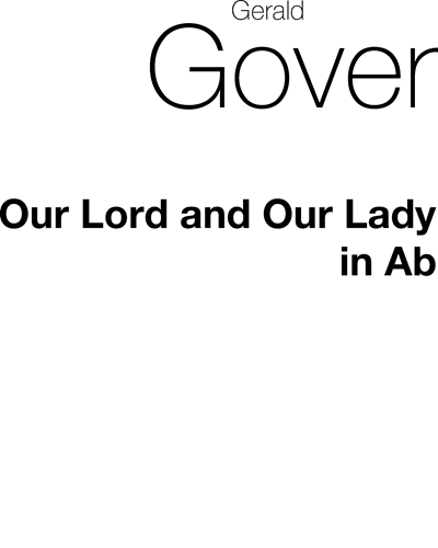 Our Lord and Our Lady (in A-flat) — Gerald Gover