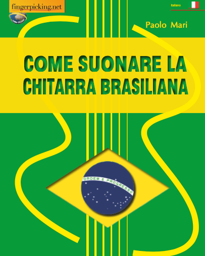 Come suonare la chitarra Brasiliana — Paolo Mari