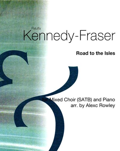 The Road to the Isles — Patuffa Kennedy-Fraser