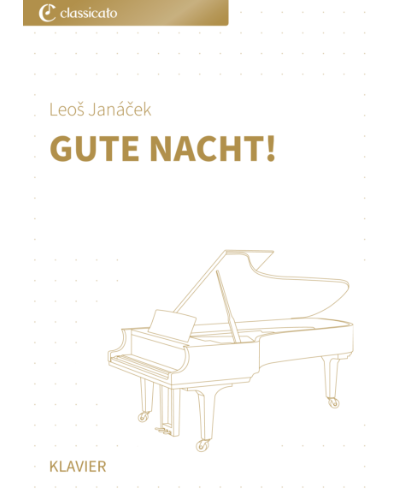 Gute Nacht! — 亚纳切克