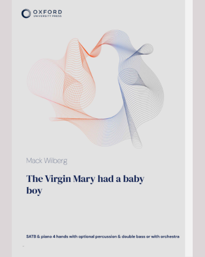 The Virgin Mary had a baby boy — Mack Wilberg