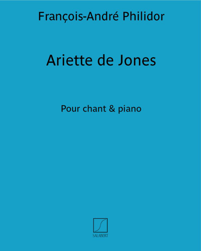 Ariette de Jones (from 'Tom Jones', Act II, Scene 3) — François-André Danican Philidor