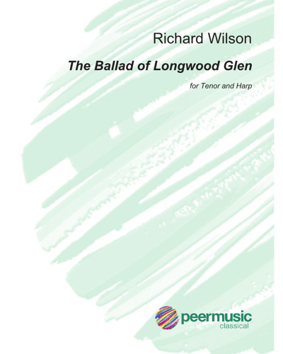 The Ballad of Longwood Glen — Richard Wilson