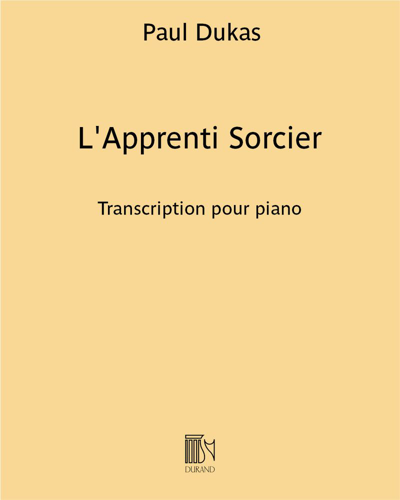 L'Apprenti Sorcier (Transcription for Piano) — 杜卡斯