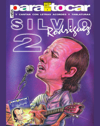 Silvio Rodriguez 2 — Silvio Rodriguez