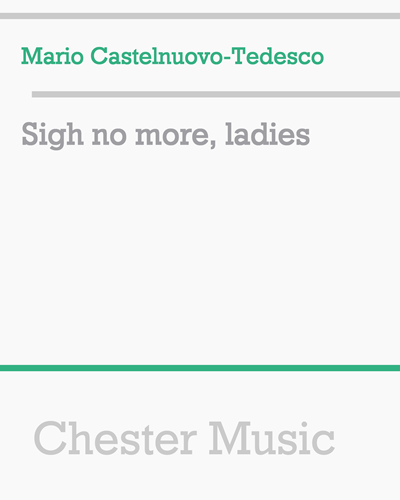 Sigh no more, ladies — Heifetz Castelnuovo-tedesco