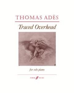 Traced Overhead, op. 15 — Thomas Adès