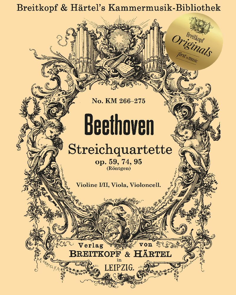 String Quartets, opp. 59, 74 & 95 — 贝多芬