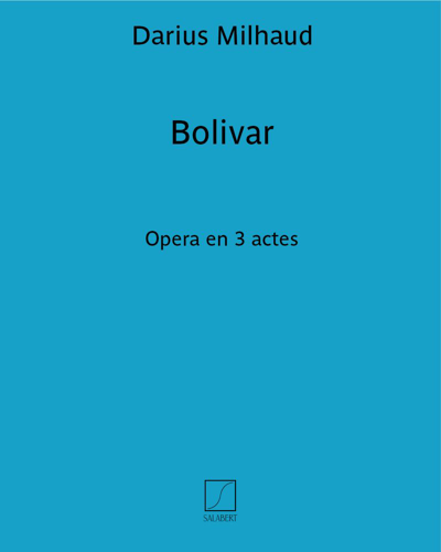 Bolivar, op. 236 — 米约