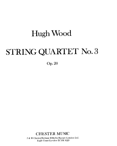 String Quartet No. 3, op. 20 — Hugh Wood