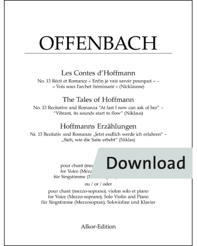 No. 13 Recitative and Romanza "Enfin je vais savoir pourquoi" – "Vois sous l'archet frémissant" (Nicklausse) for Mezzosoprano and Piano or Mezzosoprano, Solo Violin and Piano — 奥芬巴赫