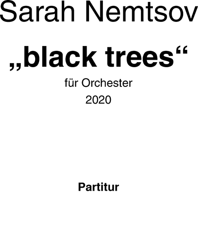 „black trees“ — Sarah Nemtsov