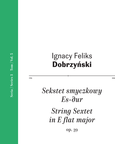 String Sextet in E-flat major, op. 39 — Ignacy Feliks Dobrzyński
