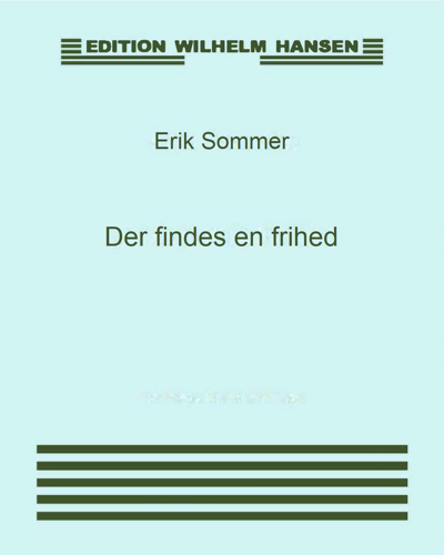 Der findes en frihed — Erik Sommer