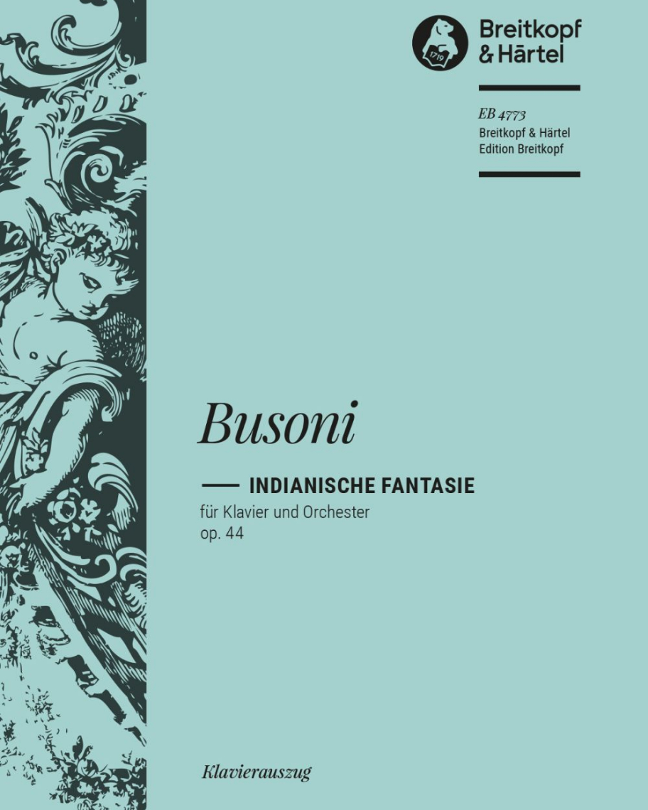 Indianische Fantasie, op. 44, BV 264 — Ferruccio Busoni