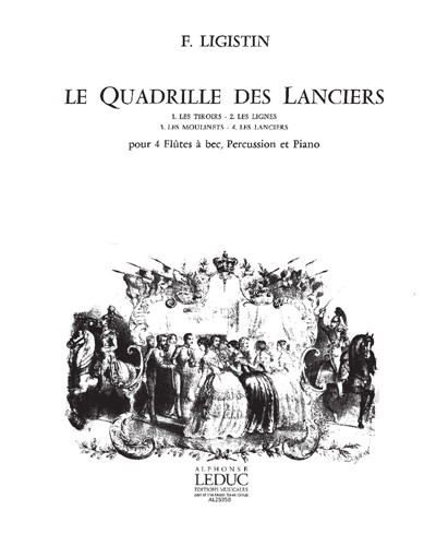 Le quadrille des lanciers — Françoise Ligistin