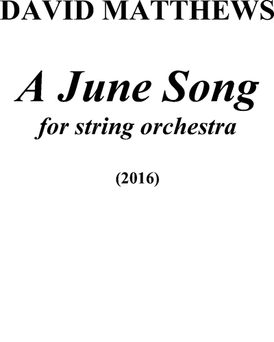 A June Song, op. 140a — David Matthews