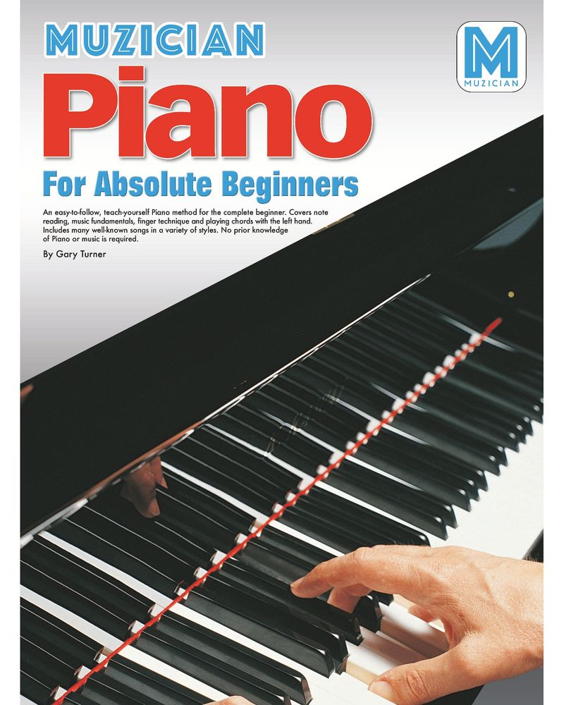 Piano for Absolute Beginners — Muzician.com
