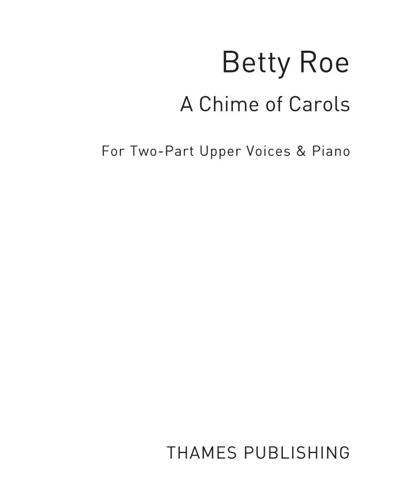 A Chime of Carols — Betty Roe