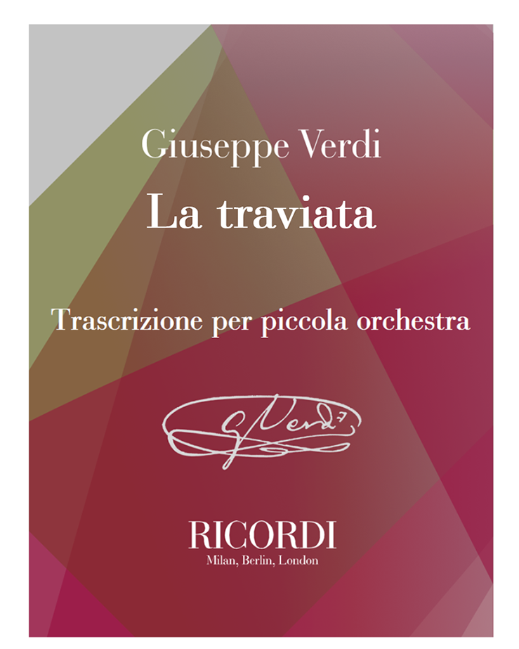 La traviata – Trascrizione per piccola orchestra — 威尔第