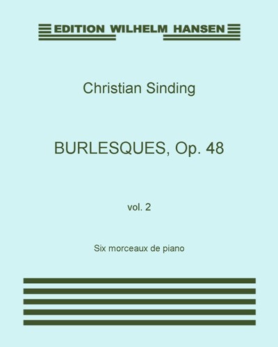 Burlesques, op. 48, Vol. 2 — 克里斯蒂安·辛丁