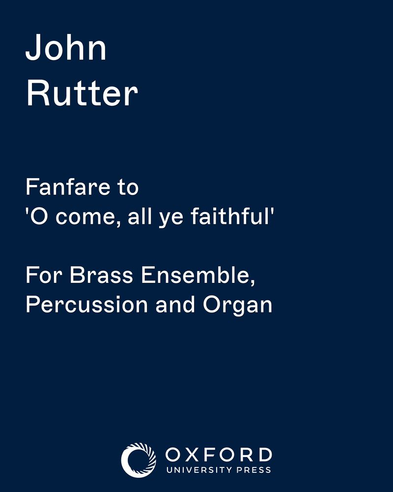 Fanfare to 'O come, all ye faithful' — 约翰·拉特