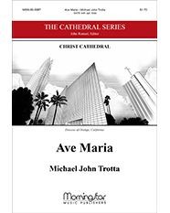 Ave Maria — Michael John Trotta