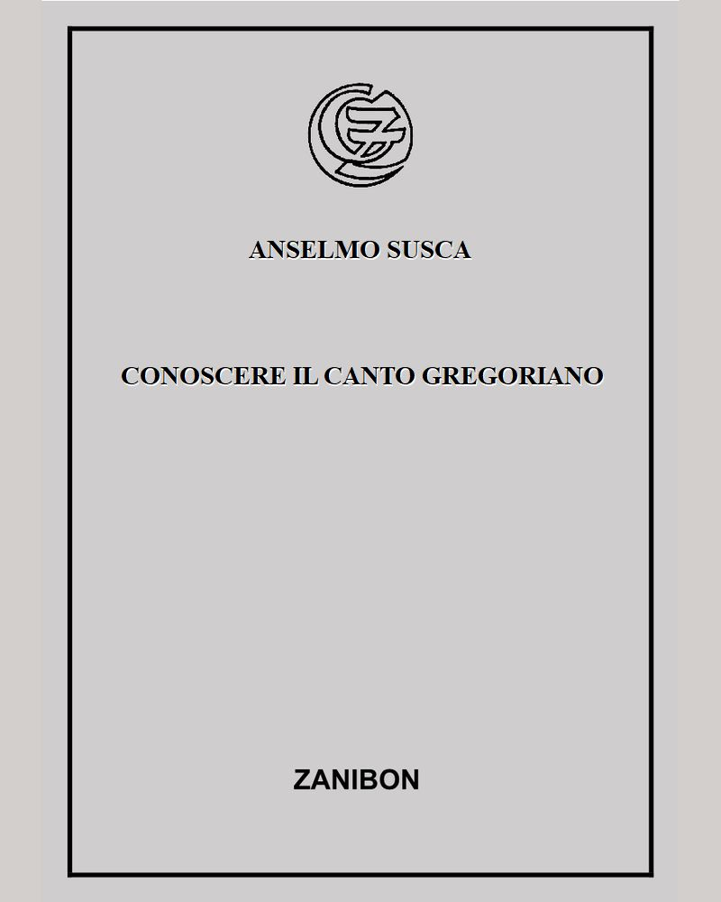 Conoscere il canto gregoriano — Anselmo Susca