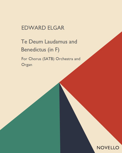 Te Deum Laudamus and Benedictus (in F), Op. 34 — 埃尔加