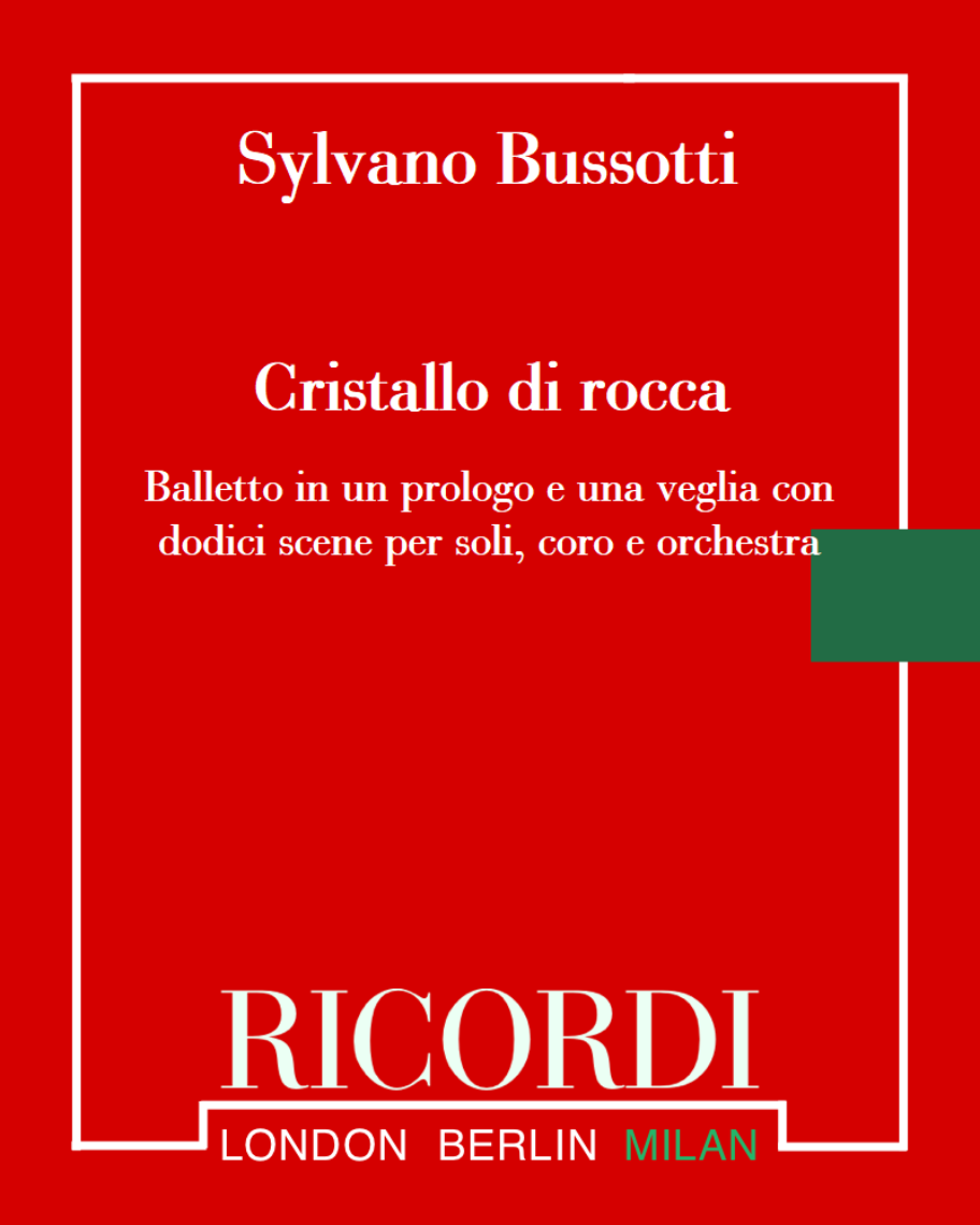 Cristallo di rocca — Sylvano Bussotti