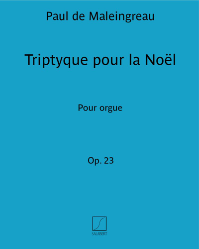Triptyque for Christmas, op. 23 — Paul de Maleingreau