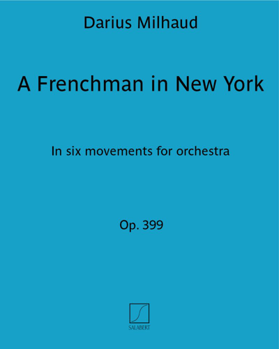 A Frenchman in New York, op. 399 — 米约