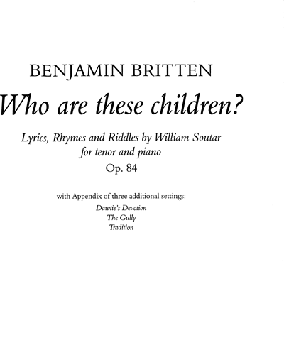 Who are these children?, op. 84 — Benjamin Britten