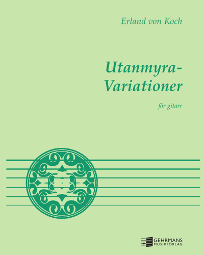 Variations on "Utanmyra" — Erland von Koch