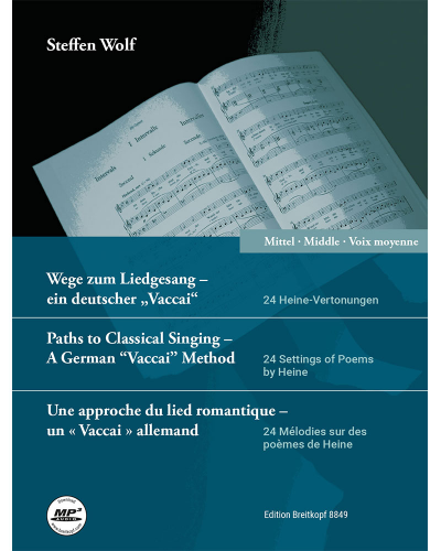 Paths to Classical Singing – A German “Vaccai” Method, Edition for Mid Voice — Steffen Wolf