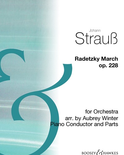 Radetzky March, op. 228 — 老约翰·施特劳斯