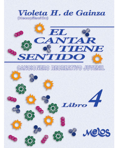 El cantar tiene sentido, Libro 4 — Violeta Hemsy de Gainza