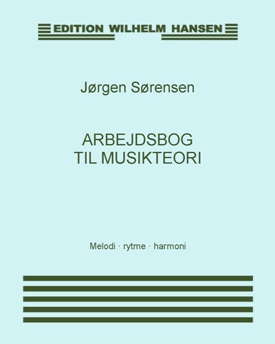Arbejdsbog til musikteori — Jørgen Sørensen
