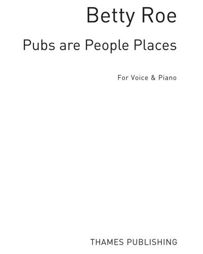 Pubs are People Places — Betty Roe