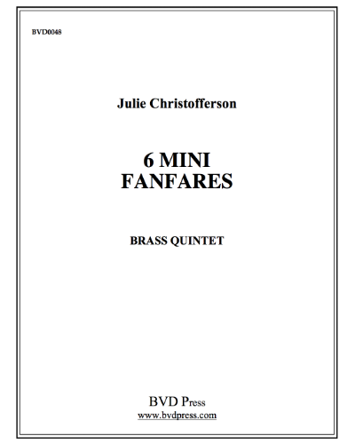 6 Mini Fanfares — Julie Christofferson