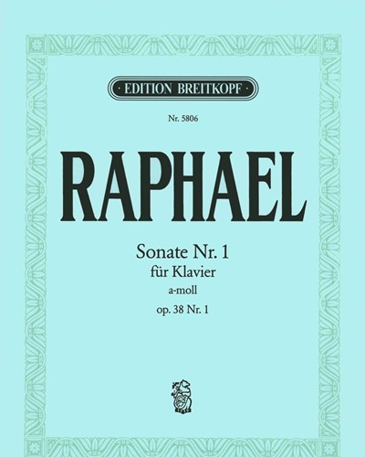 Sonate Nr. 1 a-moll op. 38/1 — Günter Raphael